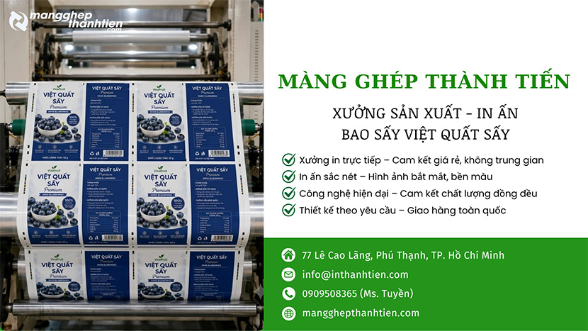 Địa chỉ sản xuất và in bao bì việt quất sấy uy tín tại TPHCM và Hà Nội